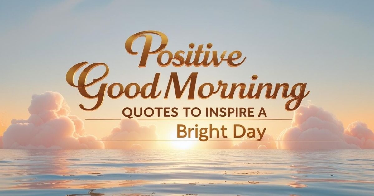 Positive Good Morning Thursday Quotes to Inspire a Bright Day