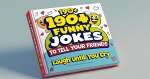 190+ Funny Jokes To Tell Your Friends: Laugh Until You Cry