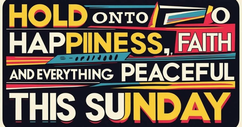 Beautiful Sunday Blessings and Messages
