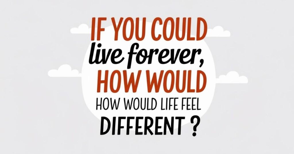 Deep Life Questions
