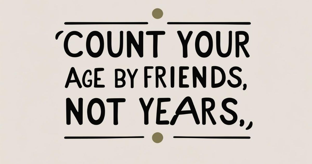 Famous Quotes to Celebrate Your Birthday