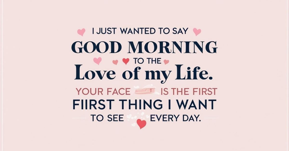 Good Morning Paragraphs for Her to Wake Up To