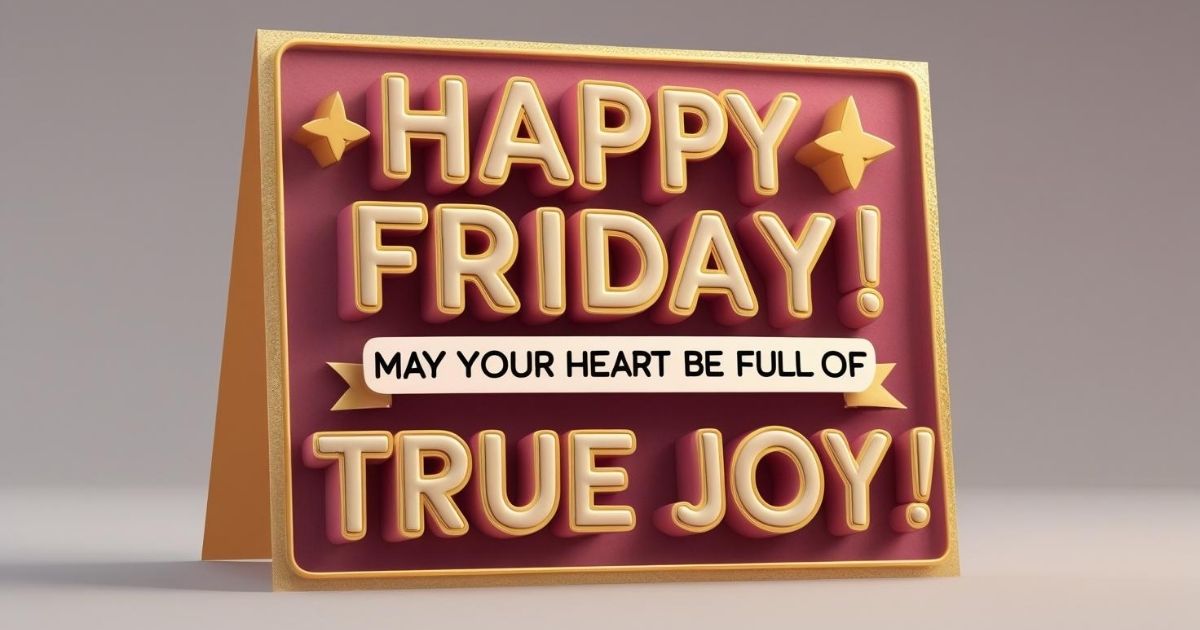 Happy Friday Blessings