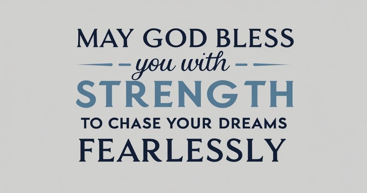 Inspirational May God Bless You Messages
