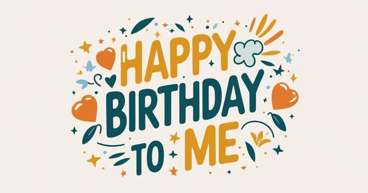 Short Birthday Wishes for Myself