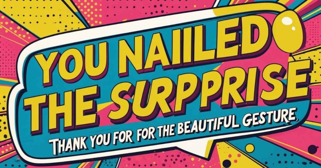 Surprise Gift Quotes to Show Your Appreciation