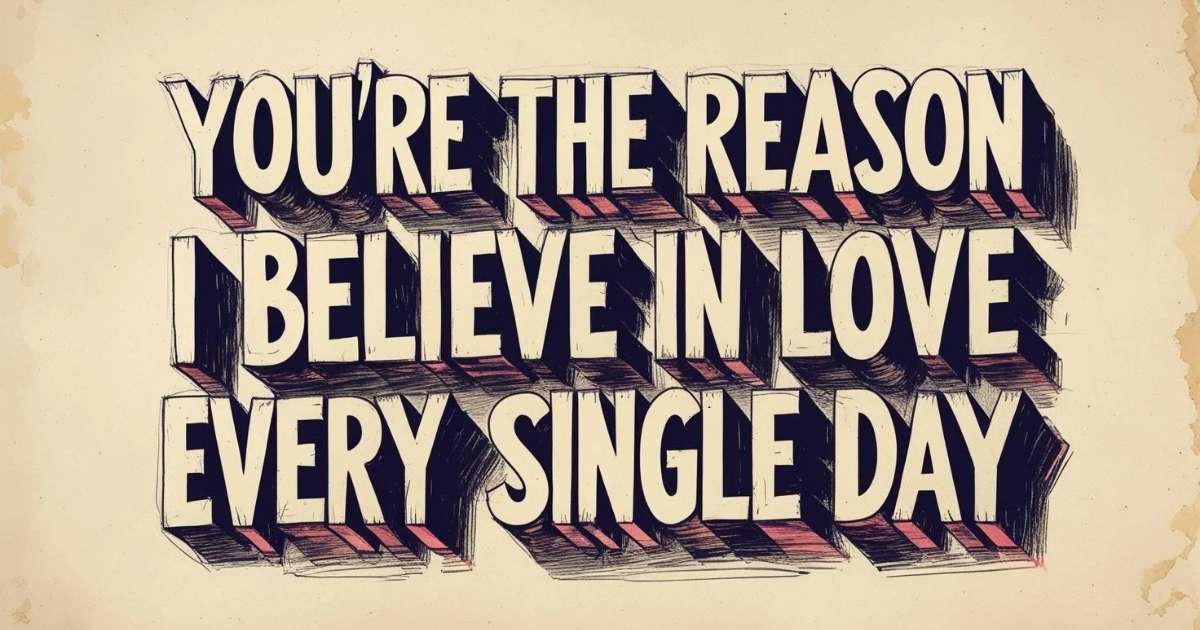 Sweet Things To Say to Your Girlfriend