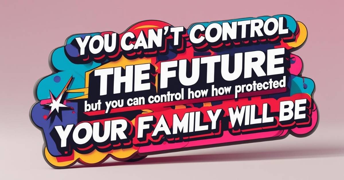 Why Life Insurance Matters: A Quick Overview