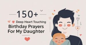 150+ Deep Heart Touching Birthday Prayers for My Daughter