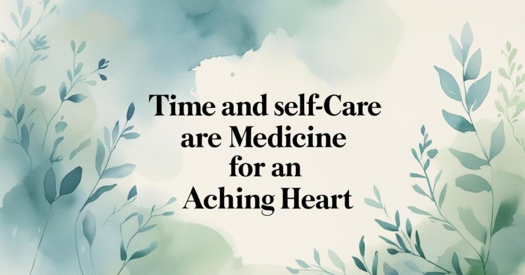Healing Heartbroken Quotes