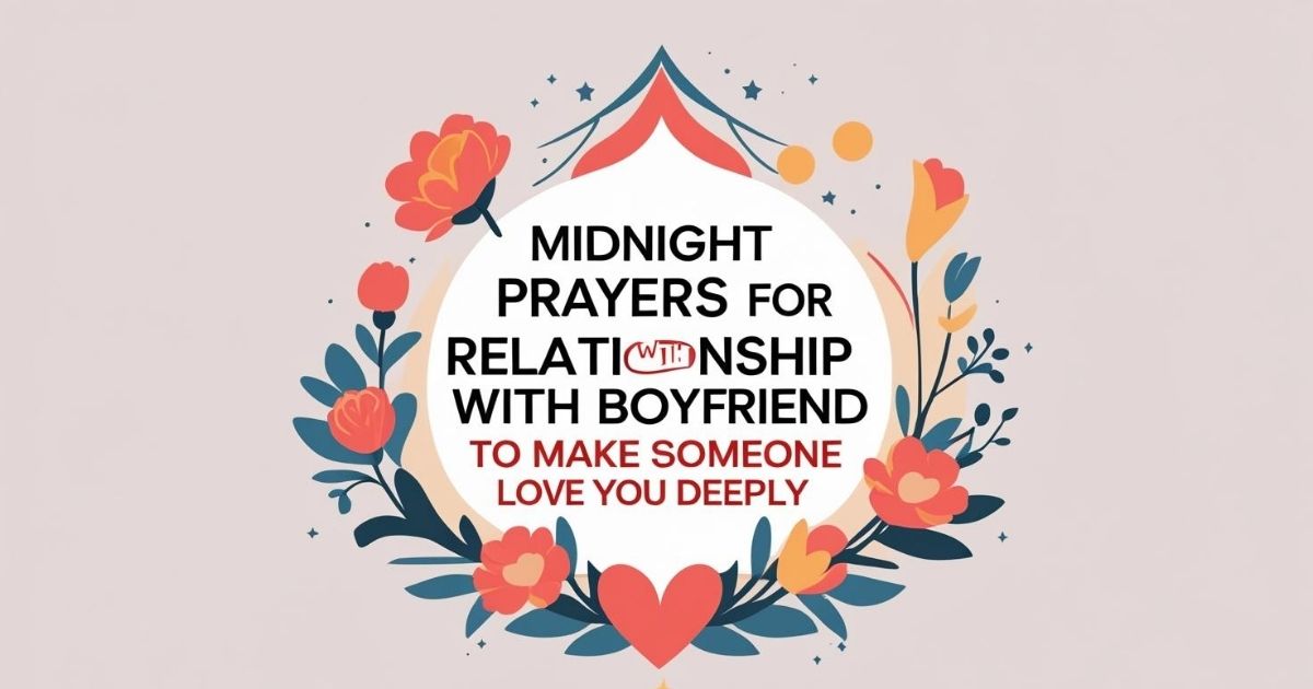 Midnight Prayers For Relationship With Boyfriend To Make Someone Love You Deeply