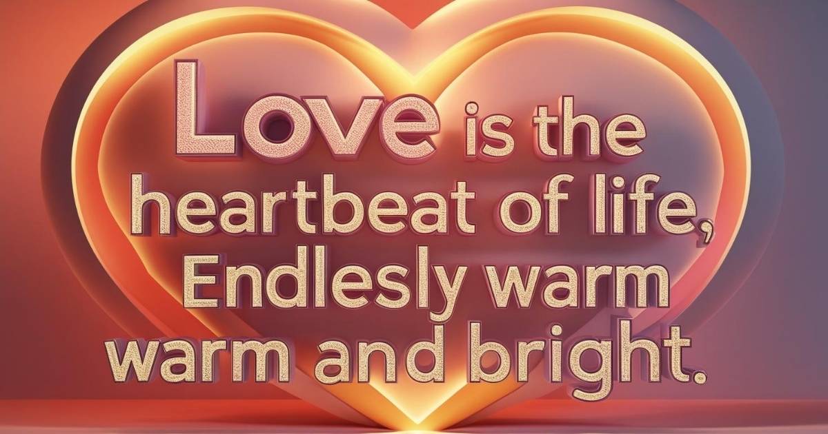 Nice Things People Say About Love