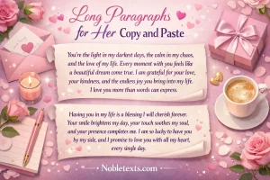 Long Paragraphs for Her Copy and Paste